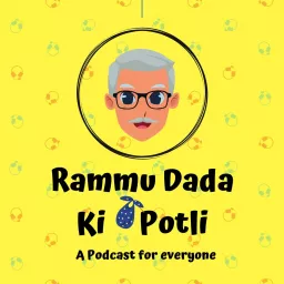 Rammu Dada Ki Potli Podcast artwork