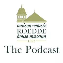 Roedde House Museum Podcast artwork