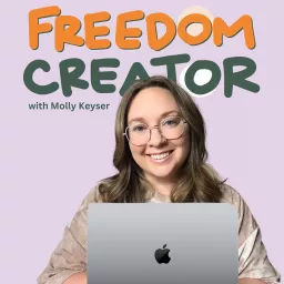 Freedom Creator Podcast