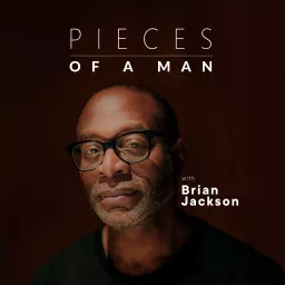 Pieces of a Man Podcast artwork