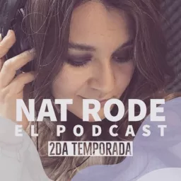 Natalia Rode El Podcast artwork