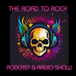 The Road to Rock Podcast