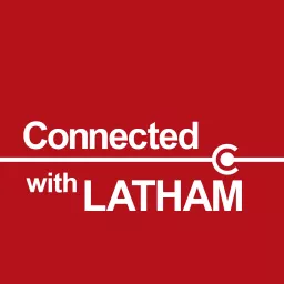 Connected With Latham Podcast artwork