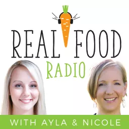 Real Food Radio Podcast