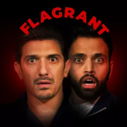 Andrew Schulz's Flagrant with Akaash Singh Podcast artwork