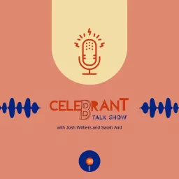 The Celebrant Talk Show Podcast artwork