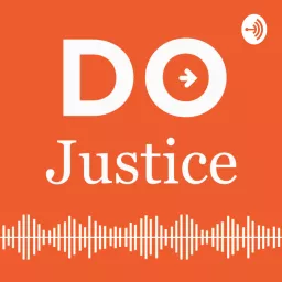 Do Justice Podcast artwork