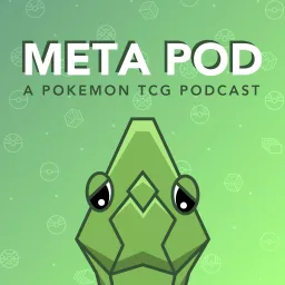 Meta Pod: A Pokemon TCG Podcast artwork