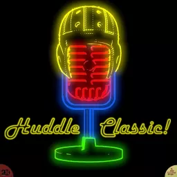 Huddle Classic! Podcast artwork