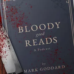 Bloody Good Reads Podcast artwork
