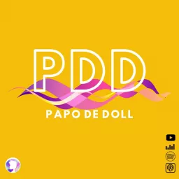 Papo de Doll Podcast artwork