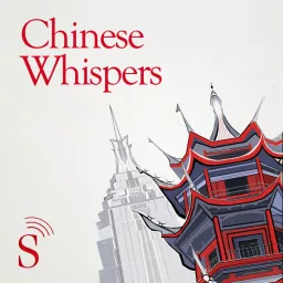 Chinese Whispers Podcast artwork
