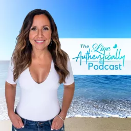 Live Authentically Podcast with Pamela Savino artwork