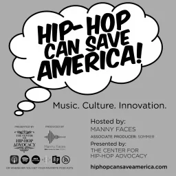 Hip-Hop Can Save America Podcast artwork