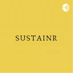 Sustainr Podcast artwork