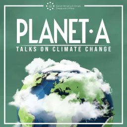 Planet A - Talks on Climate Change Podcast artwork