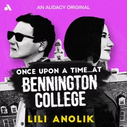 Once Upon a Time… at Bennington College Podcast artwork