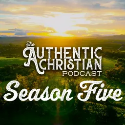 The Authentic Christian Podcast artwork