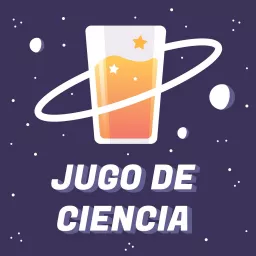Jugo de Ciencia Podcast artwork