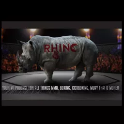 Combat Sports with Rhino Podcast artwork