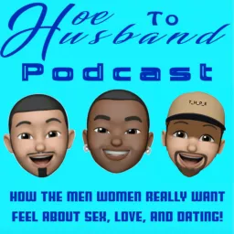 Hoe To Husband Podcast artwork