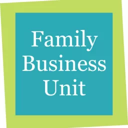 Family Business Unit Podcast artwork
