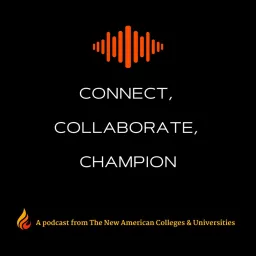 Connect, Collaborate, Champion! Podcast artwork