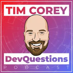 DevQuestions with Tim Corey