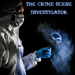 The Crime Scene Investigator Podcast artwork