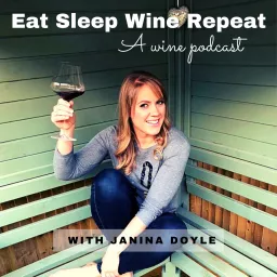EAT SLEEP WINE REPEAT: A wine podcast artwork
