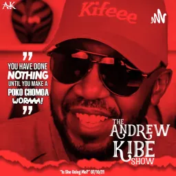 The Andrew Kibe Show Podcast artwork