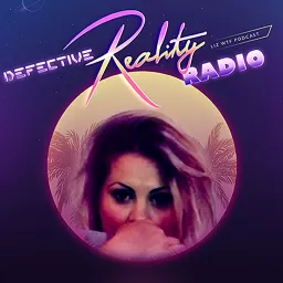 Defective Reality Radio Podcast artwork