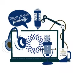 Dream Maker Podcast artwork