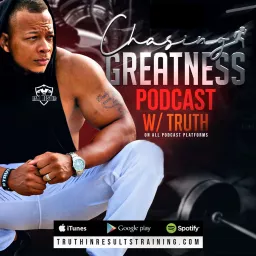 Chasing Greatness Podcast artwork