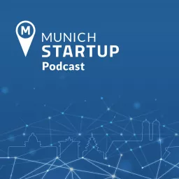 Munich Startup Podcast artwork