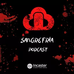 Sangre Fria Podcast artwork