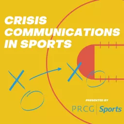 Crisis Communications in Sports Podcast artwork
