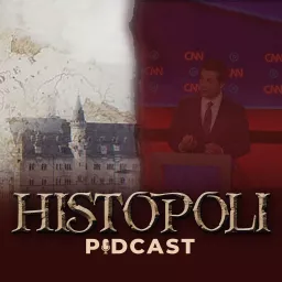 HistoPoli: A Look Into Our Past and Present Podcast artwork