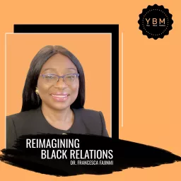 Reimagining Black Relations Podcast artwork