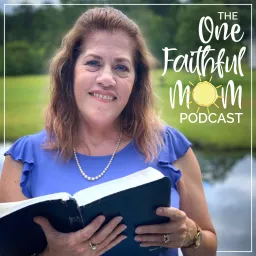 One Faithful Mom Podcast artwork