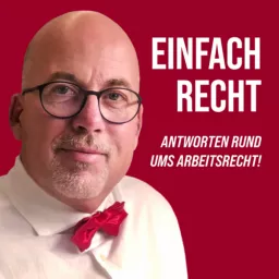 Einfach Recht - Antworten rund ums Arbeitsrecht!