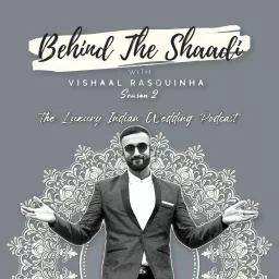 Behind The Shaadi Podcast artwork