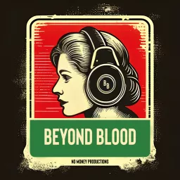 Beyond Blood Podcast artwork