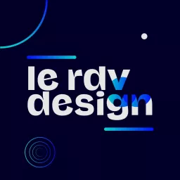 le RDV design Podcast artwork