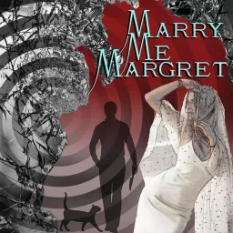Marry Me Margret Podcast artwork