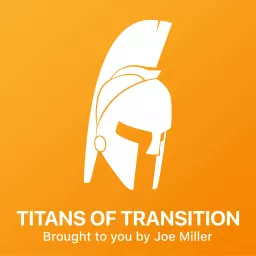 Titans of Transition Podcast artwork