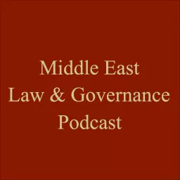 Middle East Law and Governance Podcast artwork
