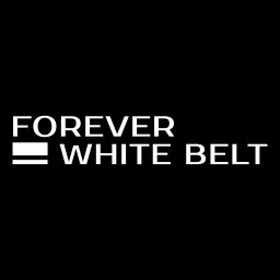 Forever White Belt Podcast artwork