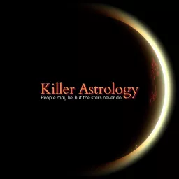 Killer Astrology Podcast artwork