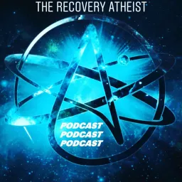 The Recovery Atheist Podcast artwork